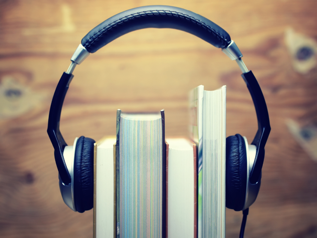 Embrace Audiobooks and Podcasts